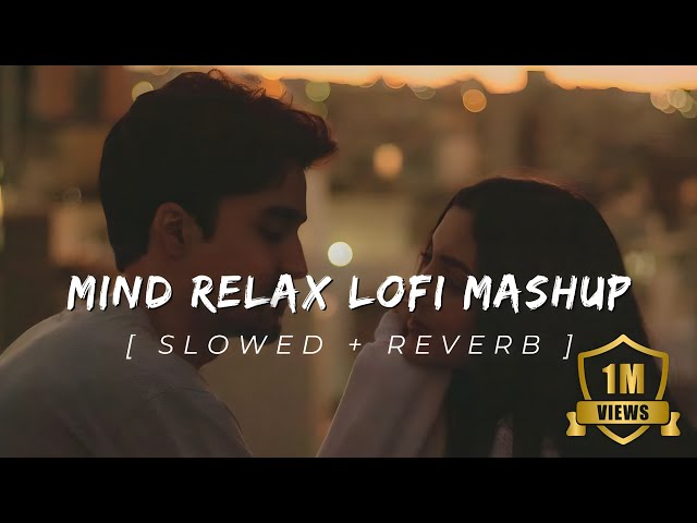 30 minutes lofi songs love mashup | Love Songs | Music Addicted #lofi class=