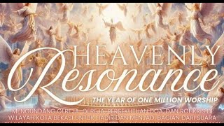 Download Lagu IBADAH LIVE STREAMING SPESIAL HEAVENLY RESONANCE |17 JANUARI 2026 MP3