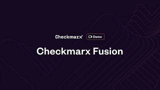 Checkmarx Fusion demo