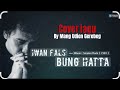 Cover Lagu Iwan Fals Bung Hatta - By Mang Udien PGT