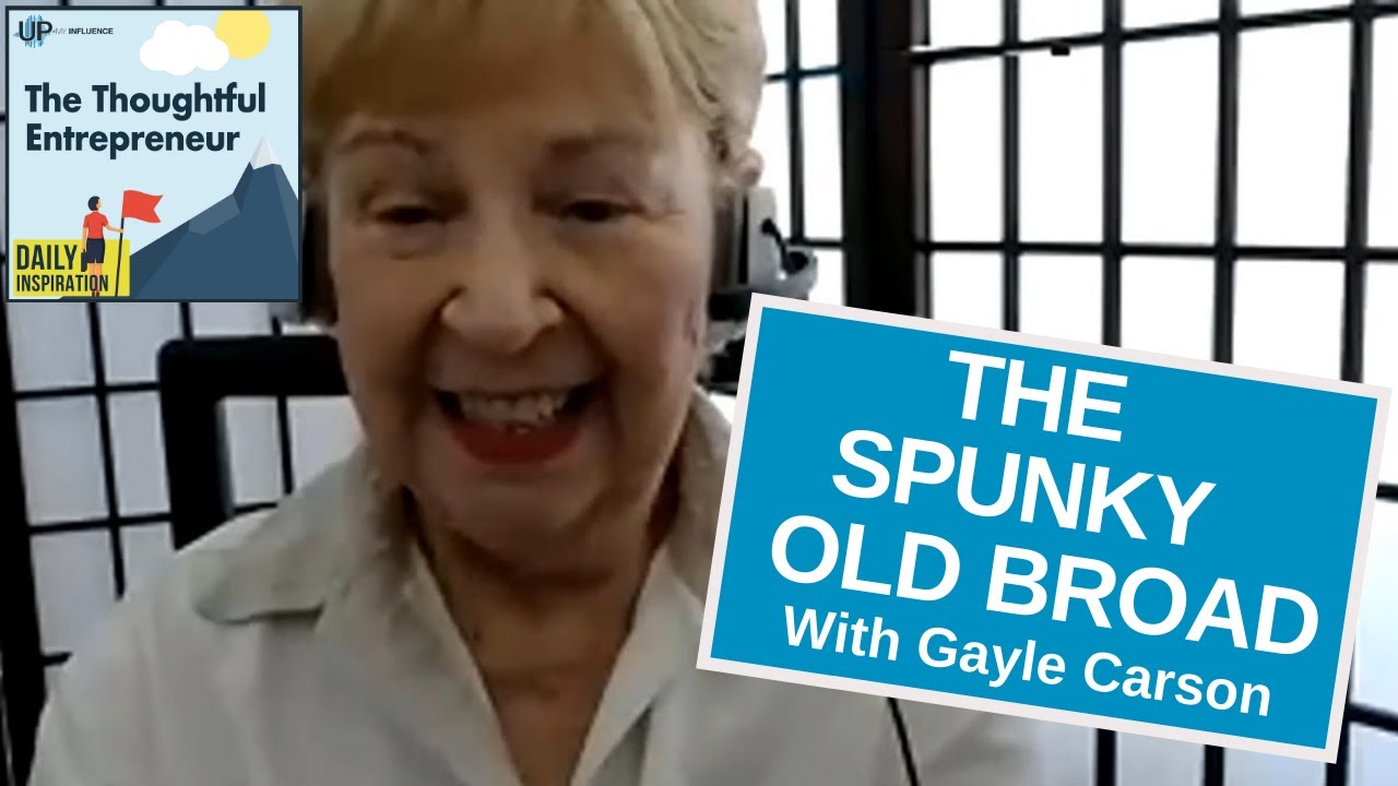 Gayle Carson: The Spunky Old Broad || Visibility In The Media With The Spunky Old Broad