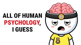 All of Human Psychology Explained in 20 Minutes