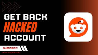 How to Get Back Hacked Reddit Account