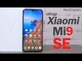 Обзор Xiaomi Mi 9SE - лучший компакт на рынке? Разбираемся!