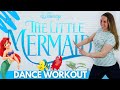 The little mermaid beginners dance workout   low impact at home cardiodance workout