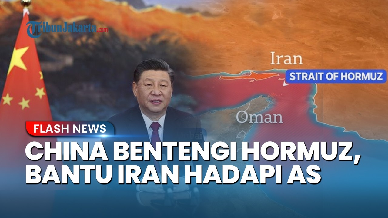 Tiongkok Pasang Badan! Bentengi Selat Hormuz di Tengah Ketegangan Iran-AS