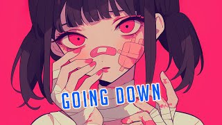 Nightcore - Going Down