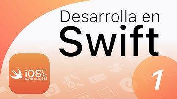 Desarrolla en Swift - Fundamentos