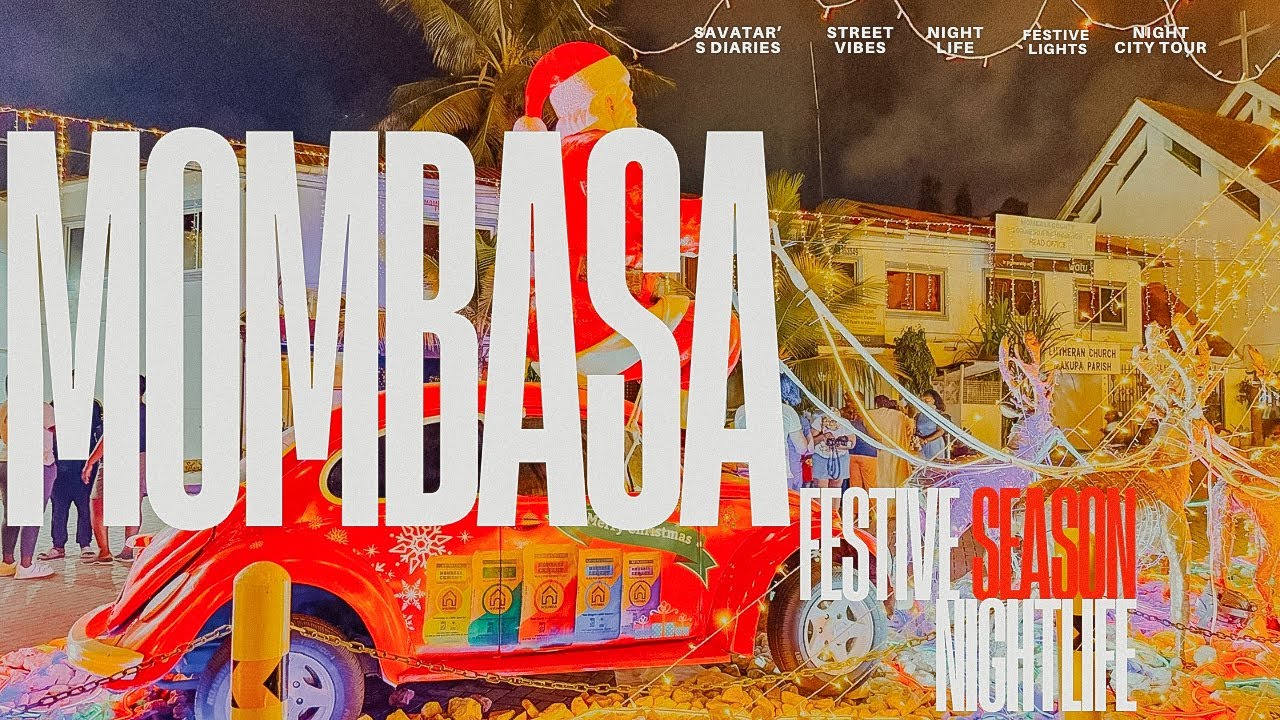 Mombasa at Night During the Festive Season 🎄✨ | Christmas Lights, Street Vibes & Coastal Nights