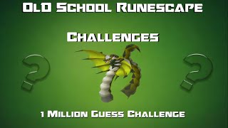 OSRS Challenges: 1 Million Guess Challenge - Runescape 2007