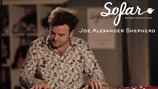 Joe Alexander Shepherd - Opus 266 | Sofar London