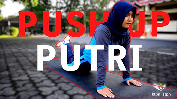 PUSH UP PUTRI YANG BAIK DAN BENAR (TES SAMAPTA B)