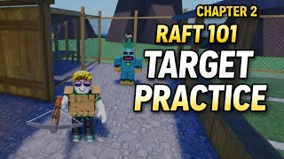 Raft 101 Survival – Chapter 2: Target Practice | Full Gameplay & Walkthrough  screenshot 3