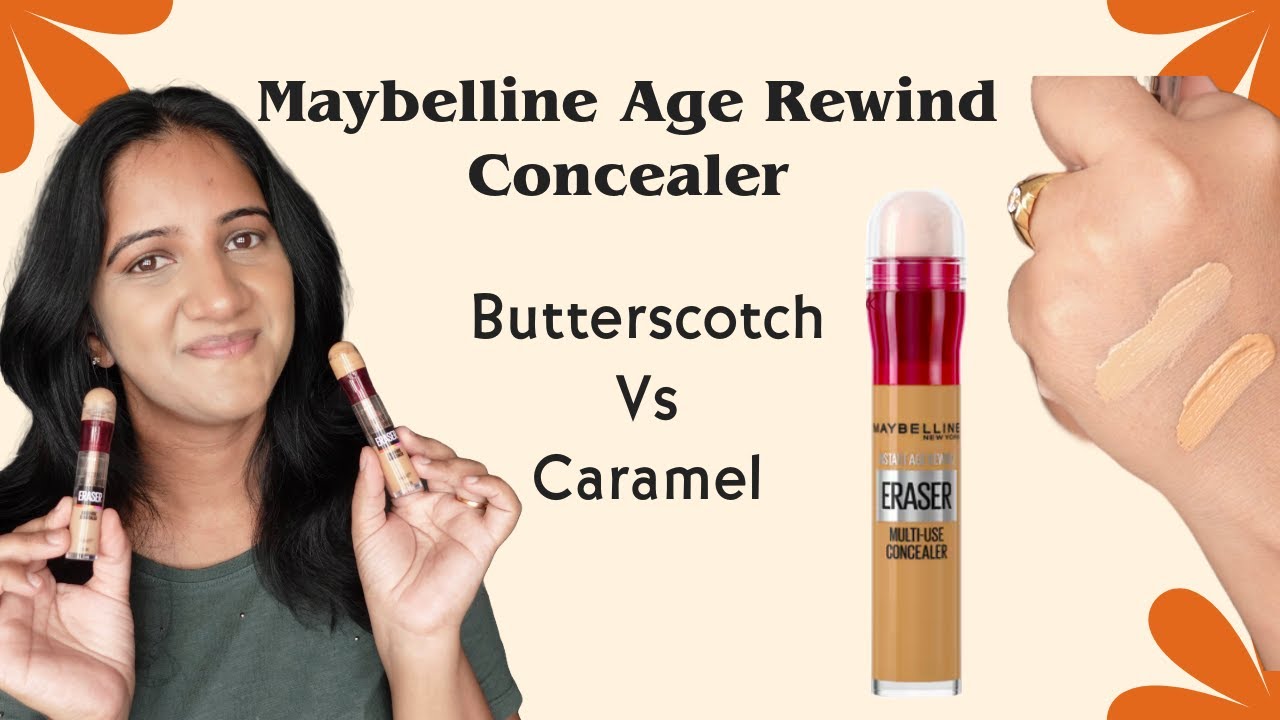 Maybelline Age Rewind Concealer | Butterscotch vs. Caramel