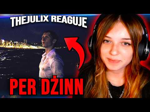 Per Dżinn - „ZAKOCHANA” REAKCJA THEJULIX