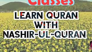 Learn Quran With Nashir-Ul-Quran