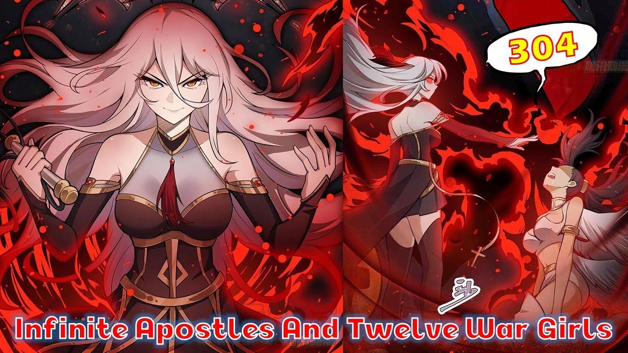 Infinite Apostles And Twelve War Girls Chapter 304 [English] Fantasy