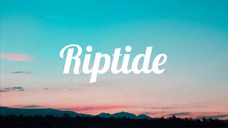 Vance Joy - Riptide (Lyrics) The Goo Goo Dolls, Wiz Khalifa (feat. Charlie Puth), Coldplay...