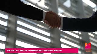 VETRINA ROSSINI - ACCESSO AL CREDITO CONFESERCENTI PRESENTA "FIMCOST"