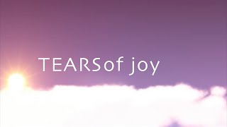 Video thumbnail of "Tears of Joy w/ Lyrics (Phil Wickham)"