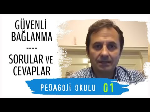 Pedagoji Okulu 1 - Güvenli Bağlanma & Soru Cevap - Pedagog Adem Güneş