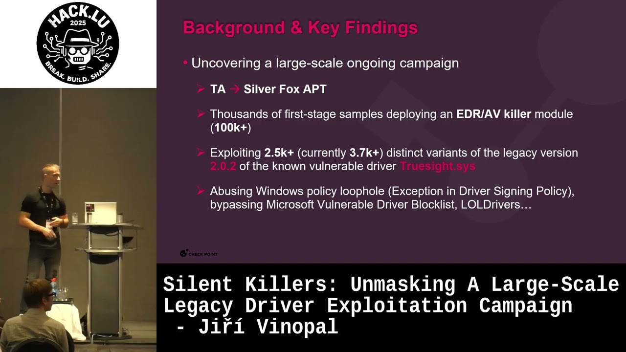 Silent Killers: Unmasking A Large-Scale Legacy Driver Exploitation Campaign - Jiří Vinopal
