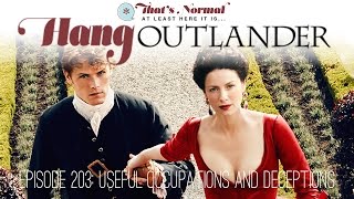 #HangOutlander - Outlander 203 Useful Occupations and Deceptions