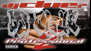 DJ Clue ? * The Professional 2.