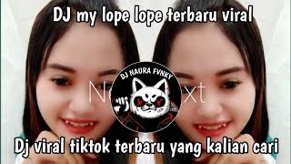 DJ lope lope terbaru viral