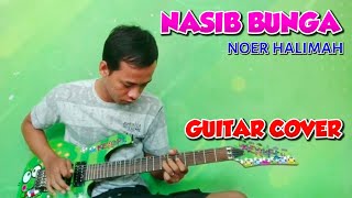 NASIB BUNGA - Noer Halimah (Guitar Cover) By: Keroppi Melody