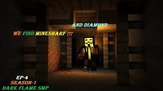 DARK FLAME SMP S-1 EP-4 FIND MINESHARF AND DIAMOND.