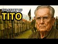 Josip Broz Tito Too Tough Even For Stalin