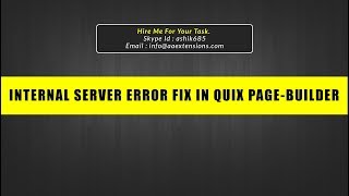 Full Fix of Internal Server Error during image upload in quix page builder Joomla Update