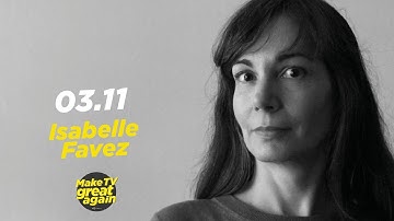 Make TV Great Again S2 E9 - Tonight Isabelle Favez