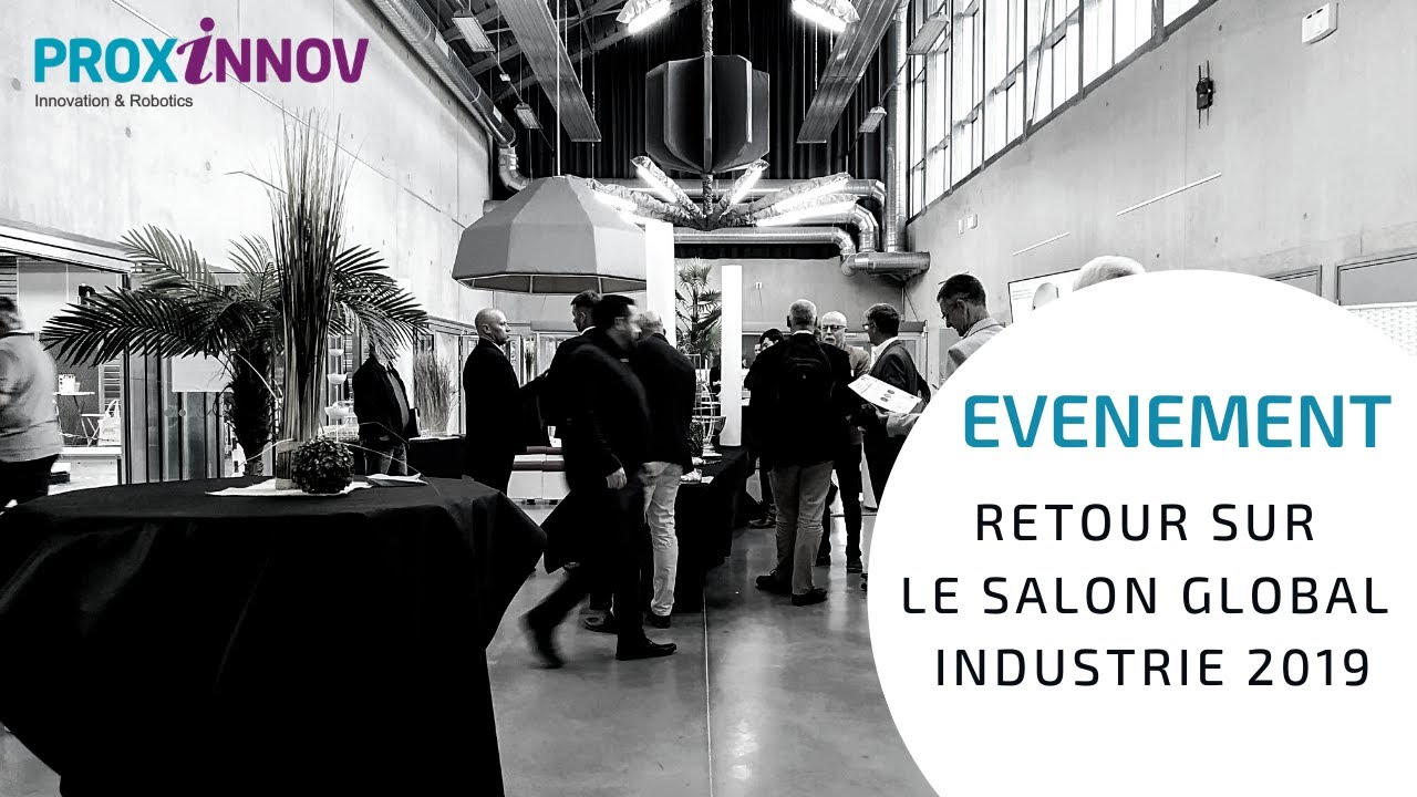 [EVENEMENT] : Retour sur le salon Global Industrie.