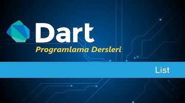List (Array) - Dart Programlama Dersleri #27