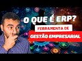 A importância do ERP para o seu negócio
