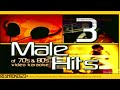 Male Hits of 70's & 80's, Volume 3 - Intro & Songlist (Universal Records) (October 5, 2003)