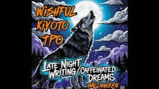 Wishful (Prod. Kiyoto) #wishful #latenightwritingcaffeinateddreams 