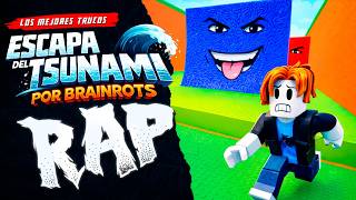Los Mejores Trucos Rap De Escapa Del Tsunami Por Brainrots Roblox