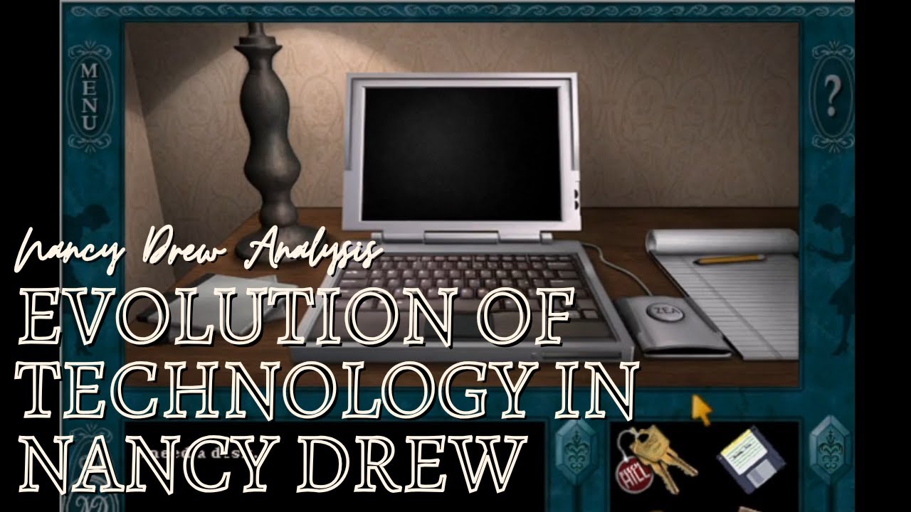 The Evolution of Technology in the Nancy Drew PC Game Series!! | Nancy ...