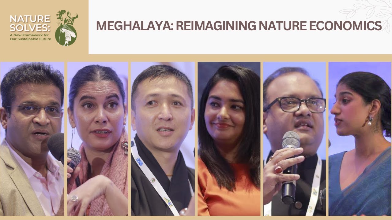 Meghalaya's Journey towards Reimagining Nature Economics and Environment-Led Growth
