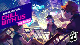 chill with us (lofi beats vol 1) - mo.co soundtrack | mo.beats 🎵