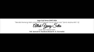 Musik Iringan 'Allah yang Setia' || Lagu Sub Tema GMIT 2026