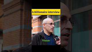 A Billionaire interview #finance #shorts #billionaire #interview