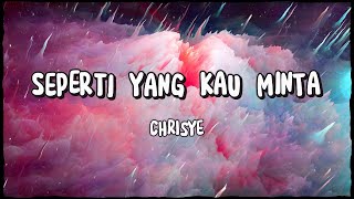 Menjadi Seperti Yang Kau Minta - Chrisye | Song Lyrics