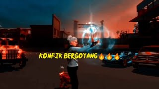 KONFIK BERGOYANG 😕😕😕🔥GINJAL BERGOYANG