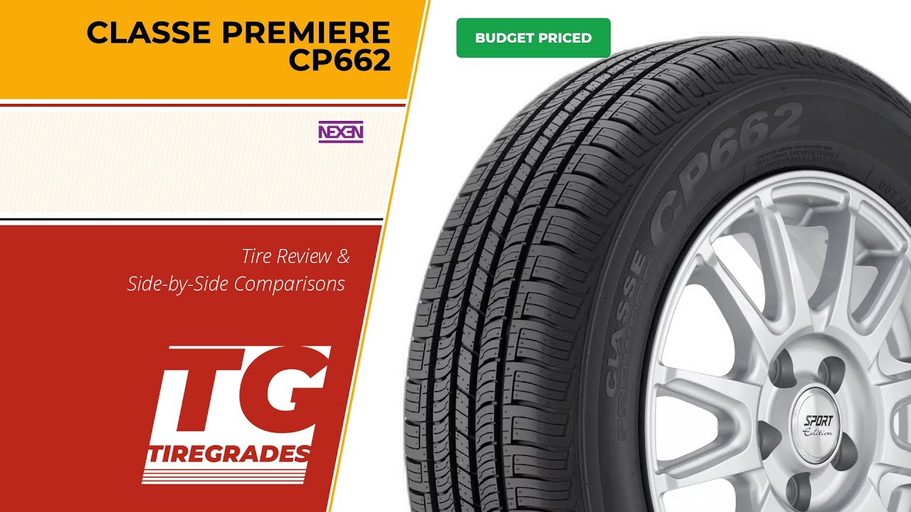 Nexen Classe Premiere CP662 Tire Review & Alternatives - YouTube