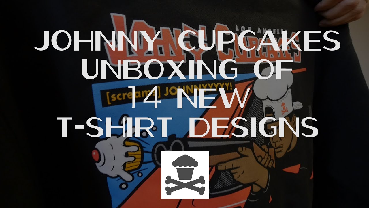 JOHNNY CUPCAKES :: UNBOXING OF 14 SHIRTS
