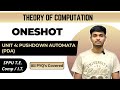 TOC | Unit 4 | Pushdown Automata (PDA) | SPPU T.E. Comp & I.T. | ONESHOT